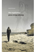 Nie wypłyniesz poza swoją odyseję