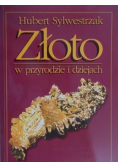 Złoto w przyrodzie i dziejach
