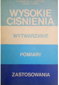 Wysokie ciśnienia wytwarzanie pomiar y zastosowania