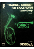 Szkoła na trąbkę kornet lub sakshorn