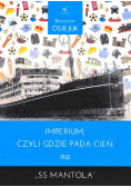 Imperium Czyli Gdzie Pada Cień Na Ss Mantola