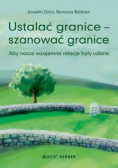 Ustalać granice szanować granice