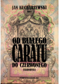 Od białego caratu do czerwonego Tom 5