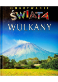 Odkrywanie świata Wulkany