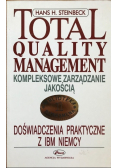 Kompleksowe zarządzanie jakością Doświadczenia praktyczne z IBM Niemcy