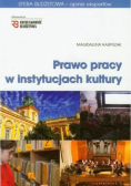 Prawo pracy w instytucjach kultury