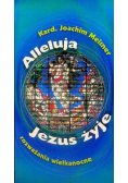Alleluja Jezus żyje