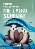 Nie tylko schemat
