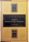 Zarys matematyki wyższej Tom 3 1948 r.
