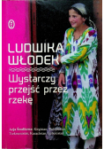 Wystarczy przejść przez rzekę