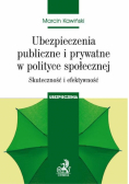 Ubezpieczenia publiczne i prywatne w polityce społecznej