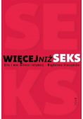 Więcej niż seks Siła i moc miłości intymnej