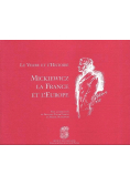 La Verbe et L histoire Mickiewicz La France et L europe