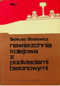 Nawierzchnia kolejowa z podkładami betonowymi