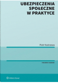 Ubezpieczenia społeczne w praktyce