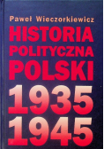 Historia polityczna Polski 1935 1945