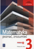 Matematyka Liceum i technikum Klasa 3 Poznać zrozumieć Podręcznik