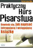 Praktyczny kurs Pisarstwa