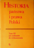 Historia Państwa i prawa Polski Tom III