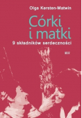 Córki i matki 9 składników serdeczności