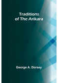 Traditions of the Arikara