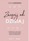 Zacznij od dzisiaj