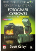 Sekrety mistrza fotografii cyfrowej