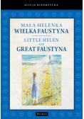 Mała Helenka Wielka Faustyna