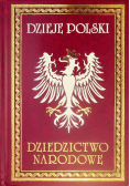 Dzieje Polski Dziedzictwo narodowe Tom X