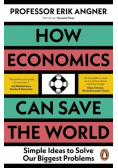How Economics Can Save the World
