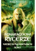 Szmaragdowi Rycerze Niebo w płomieniach Tom 1