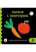 Owoce i warzywa Książeczka kontrastowa