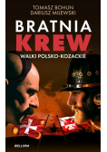 Bratnia krew. Walki polsko-kozackie