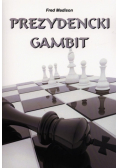 Madison Fred - Prezydencki gambit