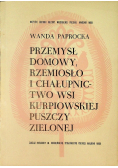 Przemysł domowy rzemiosło i chałupnictwo wsi kurpiowskiej puszczy zielonej