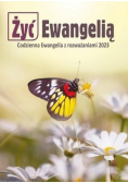 Żyć Ewangelią Codzienna Ewangelia z rozważaniami