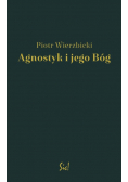 Agnostyk i jego Bóg