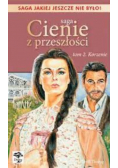 Cienie z przeszłości Tom 2 Korzenie