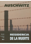 Auschwitz Residencia de la muerte