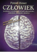 Człowiek budowa i funkcjonowanie organizmu zdrowie choroby higiena