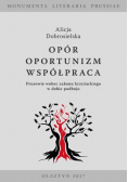 Opór Oportunizm Współpraca