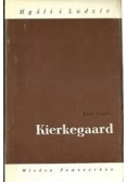 Myśli i ludzie Kierkegaard
