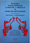 Technika podstawowych zabiegów i operacji w otorynolaryngologii