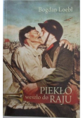 Piekło weszło do raju