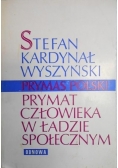 Prymat człowieka w ładzie społecznym