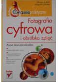 Ćwiczenia praktyczne Fotografia cyfrowa i obróbka zdjęć