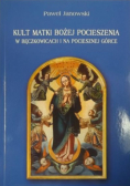 Kult Matki Bożej Pocieszenia w Bęczkowicach i na Pociesznej Górce
