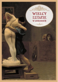 Wielcy ludzie w anegdocie
