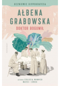 Uczniowie Hippokratesa Tom 1 Doktor Bogumił