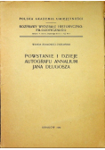 Powstanie i dzieje autografu annalium Jana Długosza